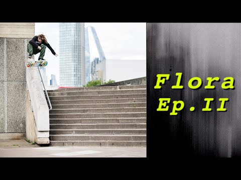 Flora Episode 2