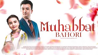 Muhabbat Bahori (O'zbek Film) | Мухаббат Бахори (Узбекфильм)