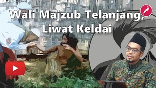 Kuasa Luar Biasa Para Wali Majzub