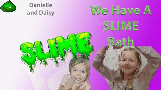 Slime Bath Time