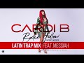 Cardi B Bodak Yellow Latin Trap Mix feat Messiah Official Audio 1 Mp3