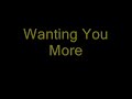 Wanting You More by Lukie D