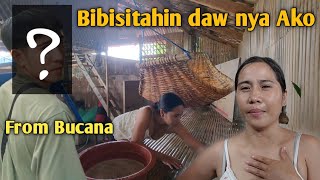 Bisita From Bucana? Sino Kaya ? Natuloy Kaya