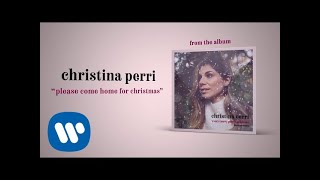 Watch Christina Perri Please Come Home For Christmas video