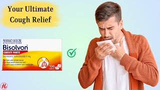 Bisolvon Chesty Forte Cough Tablets - Your Ultimate Cough Relief