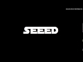 Seeed - Aufstehn!