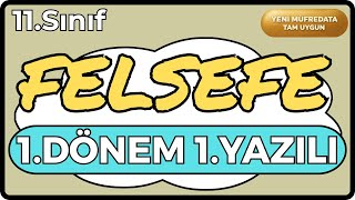 11.Sınıf Felsefe 1.Dönem 1.Yazılı Cevapları 2025 Maarif