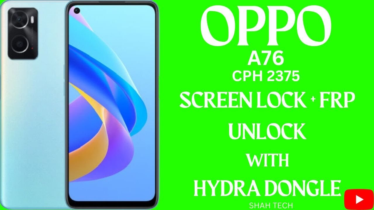 Oppo A76 (CPH2375) Screen Lock + Frp Unlock With | Hydra Oppo A76 (CPH2375) Screen Lock + Frp Unlock With | Hydra