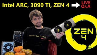 Intel ARC, Nvidia 3090 Ti, AMD Navi 24, Zen 3D, Zen 4 – Ask me Anything! | October Loose Ends