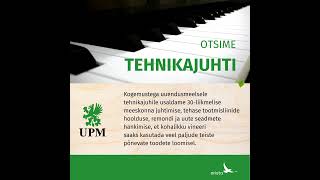 Tehnikajuht, Kandideeri Upm-Kymmene Otepää Vineeritehase Meeskonda