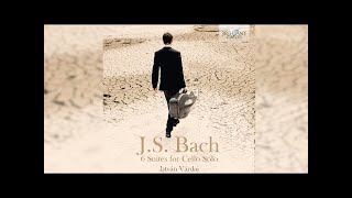 J S Bach 6 Suites For Cello Solo Full Album Played By István Várdai J S Bach 6 Suites For Cello Solo Full Album Played By István Várdai