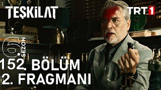 Teşkilat 152. Bölüm 3. Fragmanı
