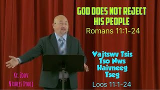 Portland Hmong Alliance Church 11/15/2020 XF Zoov Ntxhees "God Does Not Reject His People"