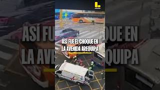 Así Fue El Choque En La Avenida Arequipa Con Canevaro