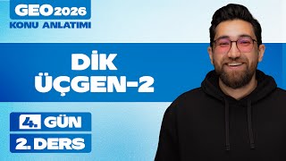 Dik Üçgen-2 60 Günde Geometri 4.Gün 2.Ders 2026