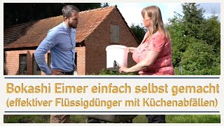 Bokashi Eimer einfach selbst gemacht (effektiver Flüssigdünger mit Küchenabfällen)