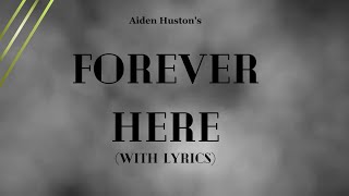 Forever Here With Lyrics