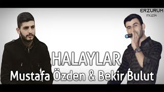 Mustafa Özden & Bekir Bulut - Halaylar Kaymakamın Kızları Erzurum Müzik 2020