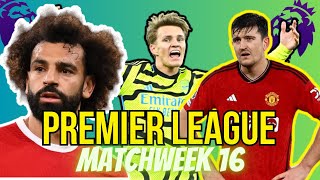 Premier League Matchweek 16 In A Nutshell. Exe
