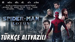 Spider-Man: Lotus - Türkçe Altyazılı  Fan Filmi