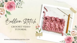 Crochet Bullion Stitch Tutorial