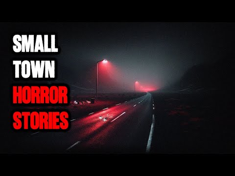 7 TRUE Scary Small Town Horror Stories 7 TRUE Scary Small Town Horror Stories