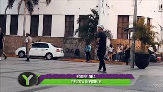 Pelota Invisible - Edder Dha