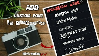 How To Add Custom Font In Kinemaster Apk Editor Tutorial