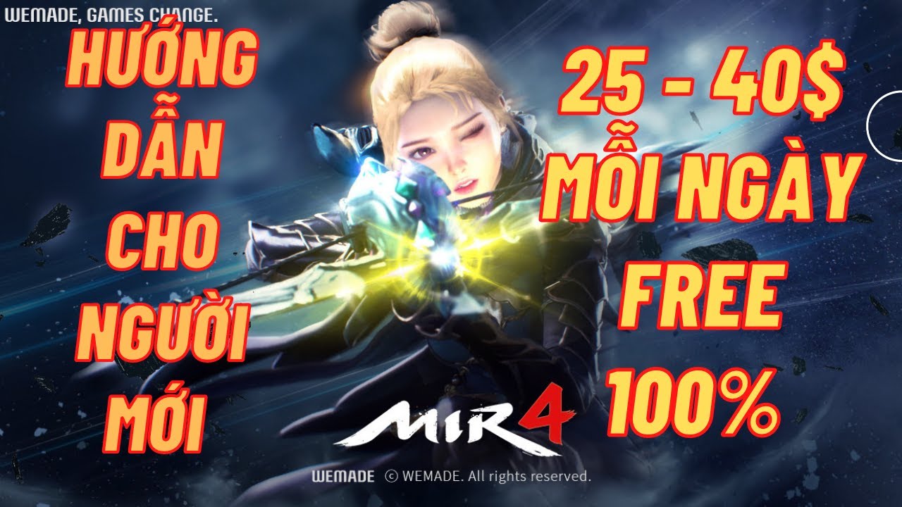 MIR4 #1: Hướng Dẫn Kiếm 30$ Mỗi Ngày Với Game Free Mir4 Cho Người Mới