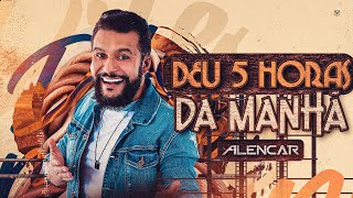 Deu 5 Horas Da Manhã - Alencar - Cd Vaquejada Diferente