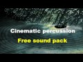 Free Cinematic Percussion pack