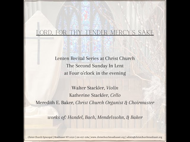 Recital for the Second Sunday in Lent, February 28, 2021