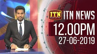 ITN News 2019-06-27 | 12.00 PM