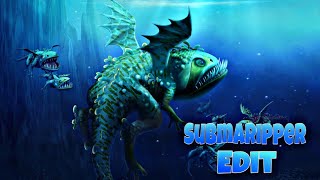 Submaripper - Dreamworks Dragons Edit