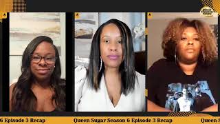 #QueenSugar Season 6 Episode 3 Recap