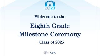 Eighth Grade Milestone Ceremony Cl Of 2025