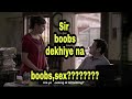 Boobs dekhiye na sir|sexual harassment in office|sexual tourcher in india|boss doing sex in office|