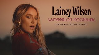 Lainey Wilson - Watermelon Moonshine