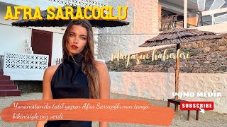 Yunanistanda Tatil Yapan Afra Saraçoğlunun Tanga Bikinisiyle Poz Verdi