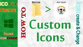 Icon Create And Folder Icon Change Ii How To Ico File Create And Folder Icon Change