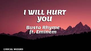 Watch Busta Rhymes I Will Hurt You video