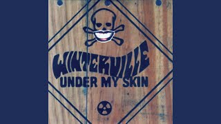 Watch Winterville Under My Skin video