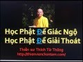 Tu Phước và Tu Tụê - Thiền sư Thích Từ Thông!