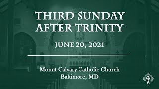 SUNDAY 6-20-2021 Trinity 3