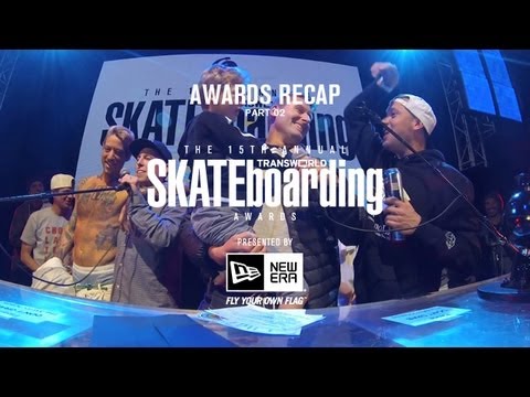 15th Annual TWS Awards Presented by New Era Recap Pt 2 - TransWorld SKATEboarding