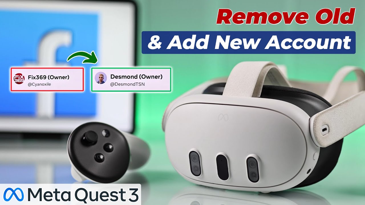 Meta Quest 3: Remove Facebook Account & Set Up a New Meta Quest 3: Remove Facebook Account & Set Up a New