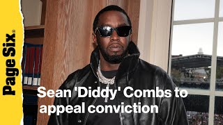 Sean Diddy Combs To Appeal Conviction And Prison Sentence