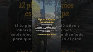 El Plan De 40 Años Es Una Trampa.