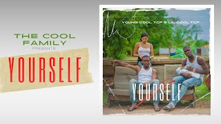 Young Cool & Lil Cool - Yourself Official Music Audio