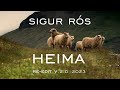 Sigur Rós HEIMA Full Extended Re-edit version without interviews, voice-overs, vintage clips etc
